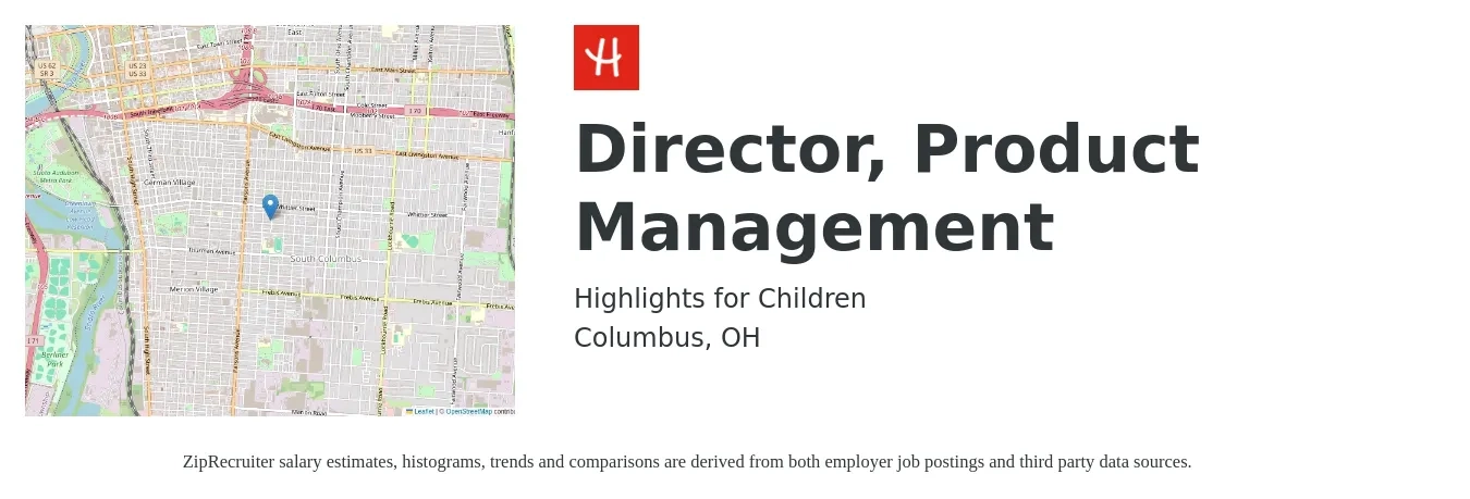 Highlights for Children job posting for a Director, Product Management in Columbus, OH with a salary of $225,100 to $235,700 Yearly with a map of Columbus location.