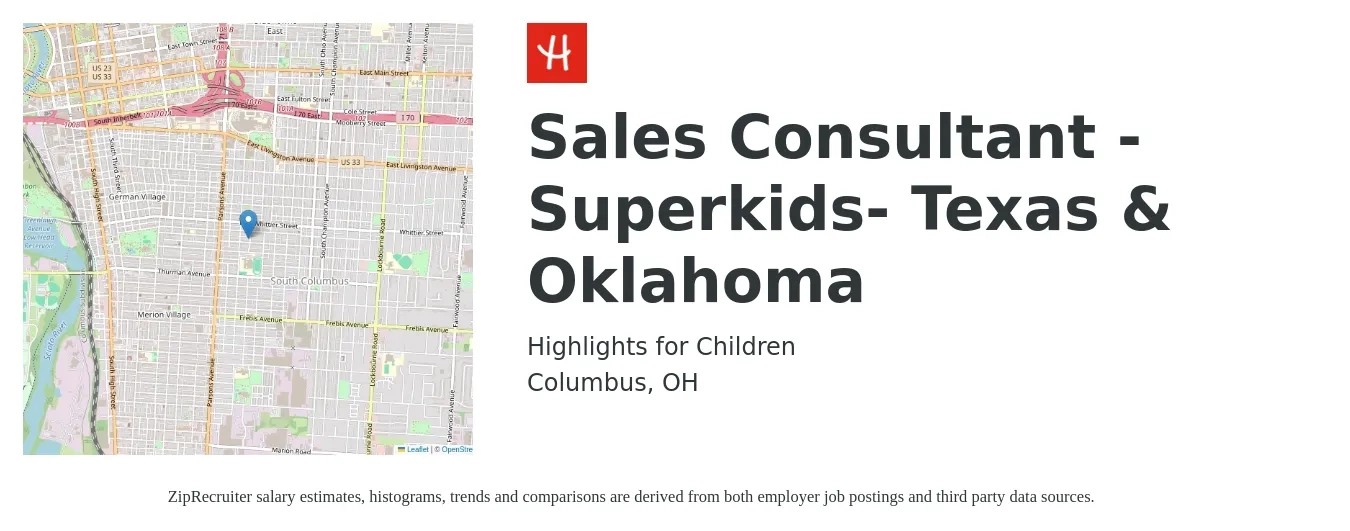 Highlights for Children job posting for a Sales Consultant - Superkids- Texas & Oklahoma in Columbus, OH with a salary of $39,100 to $76,800 Yearly with a map of Columbus location.