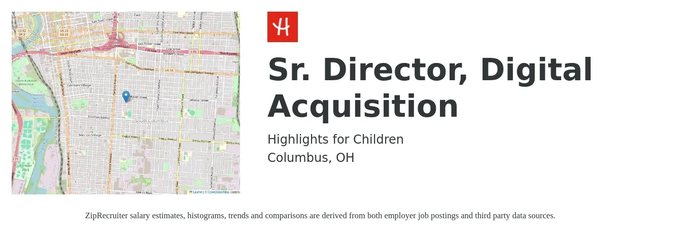 Highlights for Children job posting for a Sr. Director, Digital Acquisition in Columbus, OH with a salary of $82,100 to $144,900 Yearly with a map of Columbus location.