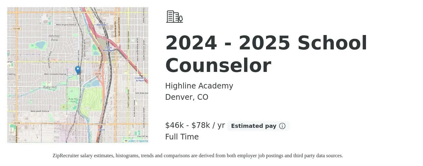 Highline Academy job posting for a 2024 - 2025 School Counselor in Denver, CO with a salary of $46,343 to $78,796 Yearly with a map of Denver location.