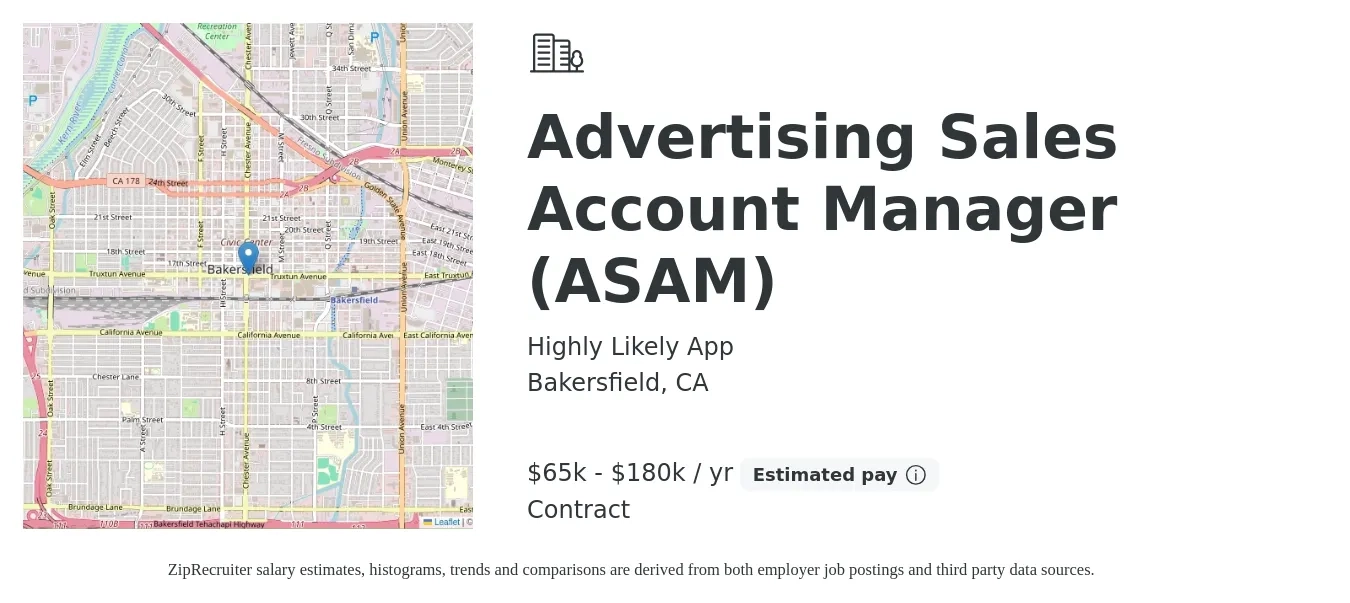 Highly Likely App job posting for a Advertising Sales Account Manager (ASAM) in Bakersfield, CA with a salary of $65,000 to $180,000 Yearly with a map of Bakersfield location.