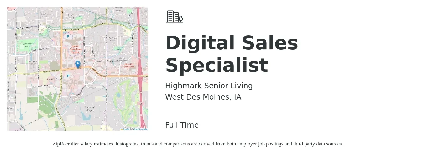 Highmark Senior Living job posting for a Digital Sales Specialist in West Des Moines, IA with a salary of $49,100 to $114,400 Yearly with a map of West Des Moines location.