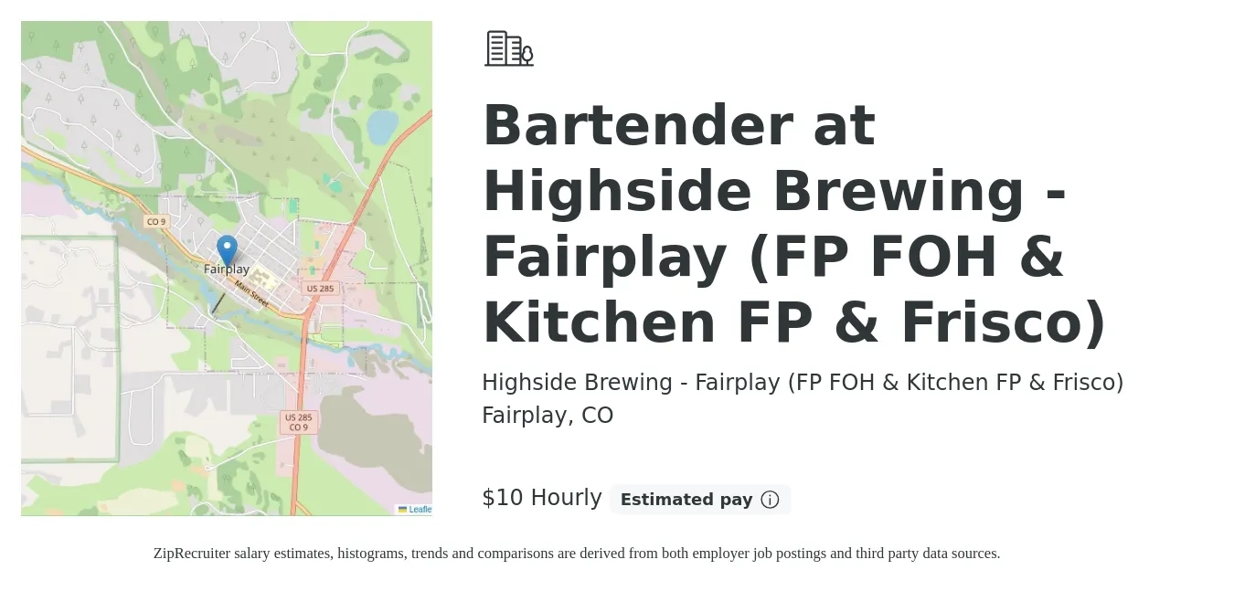 Highside Brewing - Fairplay (FP FOH & Kitchen FP & Frisco) job posting for a Bartender at Highside Brewing - Fairplay (FP FOH & Kitchen FP & Frisco) in Fairplay, CO with a salary of $11 Hourly with a map of Fairplay location.