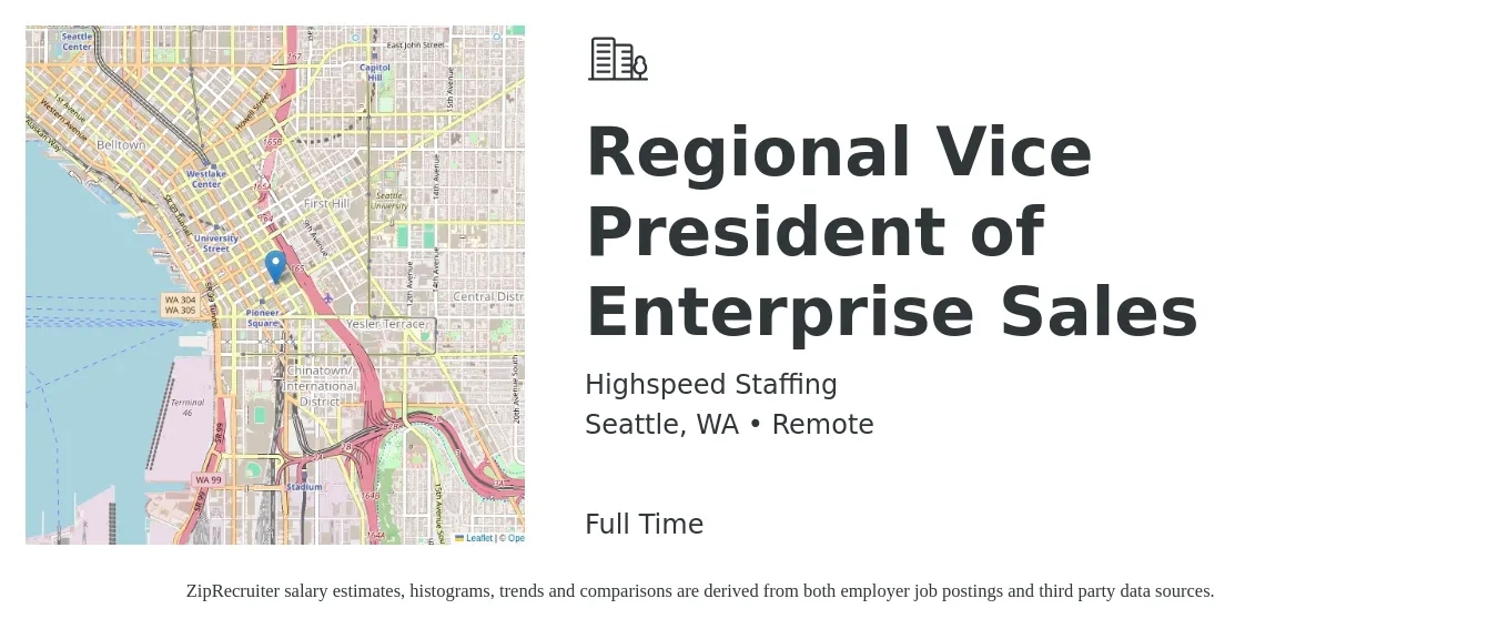 Highspeed Staffing job posting for a Regional Vice President of Enterprise Sales in Seattle, WA with a salary of $108,700 to $191,800 Yearly with a map of Seattle location.