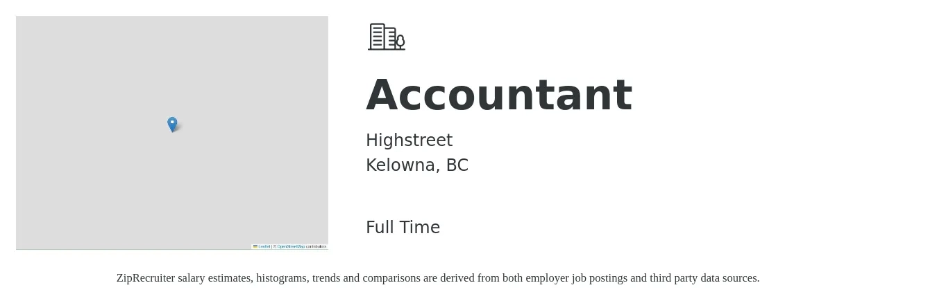 Highstreet job posting for a Accountant in Kelowna, BC with a salary of $65,000 to $80,000 Yearly with a map of Kelowna location.