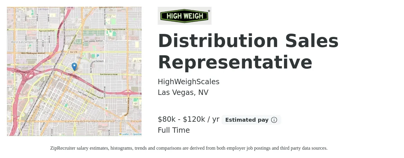 HighWeighScales job posting for a Distribution Sales Representative in Las Vegas, NV with a salary of $80,000 to $120,000 Yearly and benefits including pto with a map of Las Vegas location.