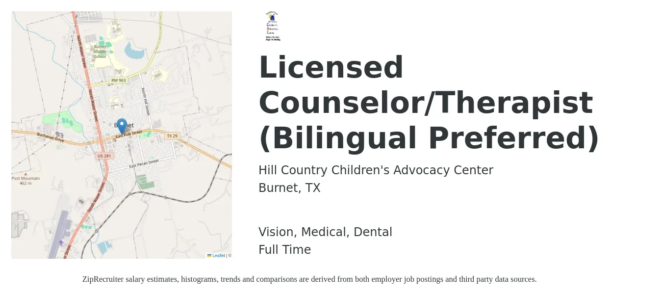 Hill Country Children's Advocacy Center job posting for a Licensed Counselor/Therapist (Bilingual Preferred) in Burnet, TX with a salary of $54,700 to $77,400 Yearly and benefits including vision, dental, medical, pto, and retirement with a map of Burnet location.
