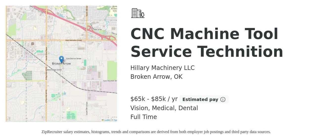 Hillary Machinery LLC job posting for a CNC Machine Tool Service Technition in Broken Arrow, OK with a salary of $65,000 to $85,000 Yearly and benefits including life_insurance, medical, retirement, vision, and dental with a map of Broken Arrow location.
