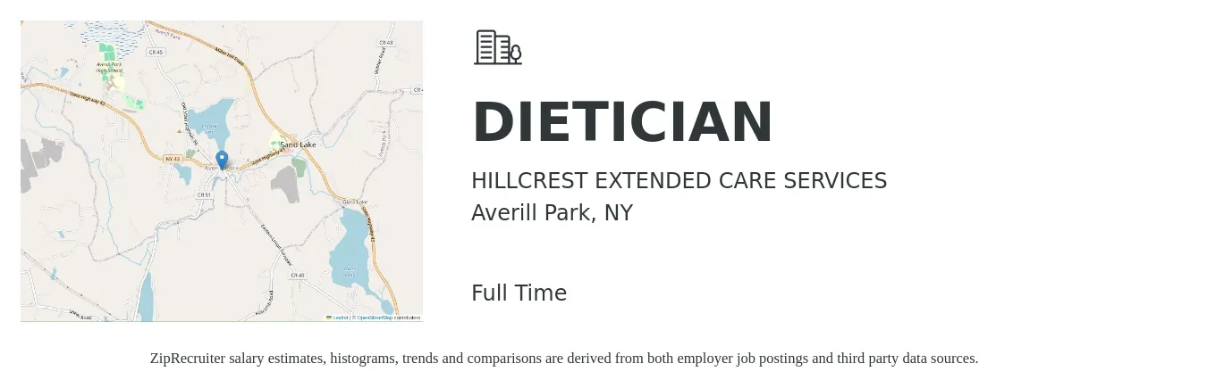 HILLCREST EXTENDED CARE SERVICES job posting for a DIETICIAN in Averill Park, NY with a salary of $63,400 to $92,700 Yearly with a map of Averill Park location.
