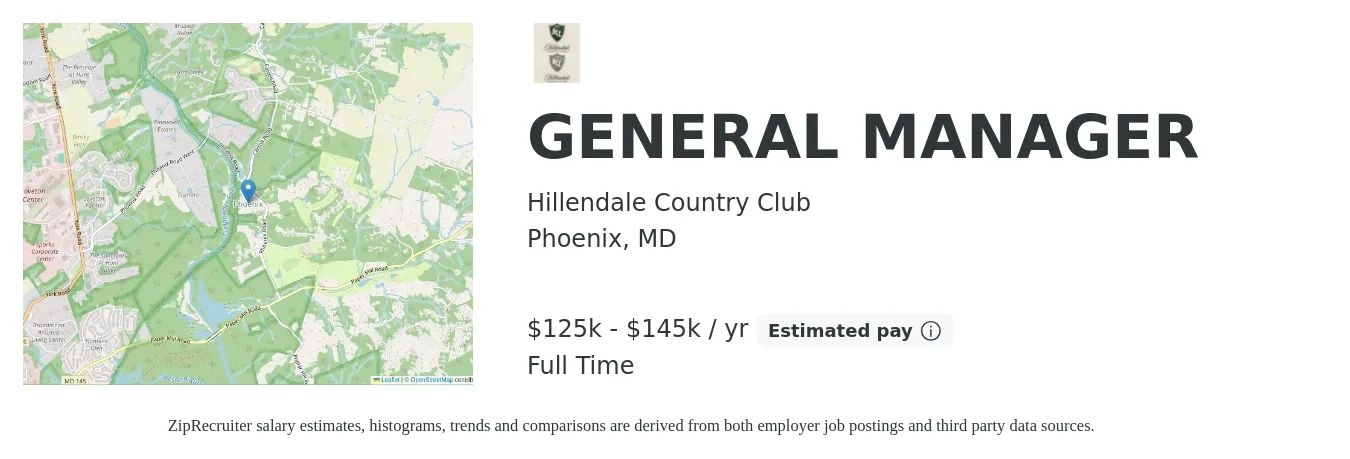 Hillendale Country Club job posting for a GENERAL MANAGER in Phoenix, MD with a salary of $125,000 to $145,000 Yearly with a map of Phoenix location.