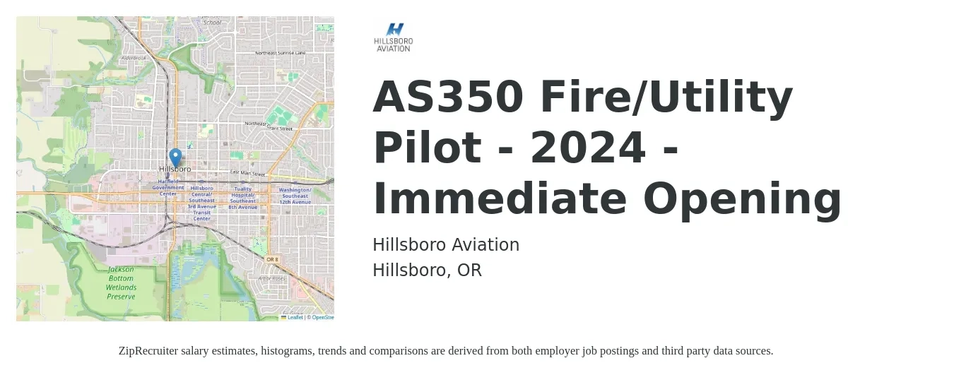 Hillsboro Aviation job posting for a AS350 Fire/Utility Pilot - 2024 - Immediate Opening in Hillsboro, OR with a salary of $59,900 to $190,600 Yearly with a map of Hillsboro location.