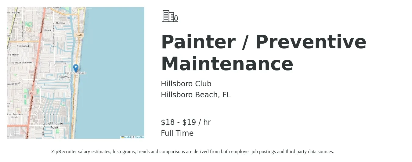 Hillsboro Club job posting for a Painter / Preventive Maintenance in Hillsboro Beach, FL with a salary of $19 to $20 Hourly with a map of Hillsboro Beach location.