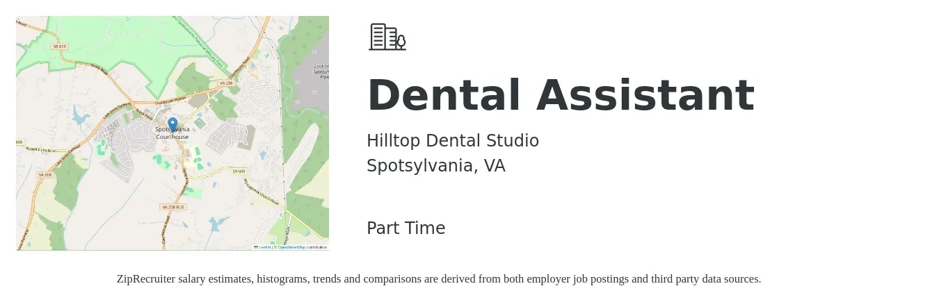 Hilltop Dental Studio job posting for a Dental Assistant in Spotsylvania, VA with a salary of $18 to $24 Hourly with a map of Spotsylvania location.