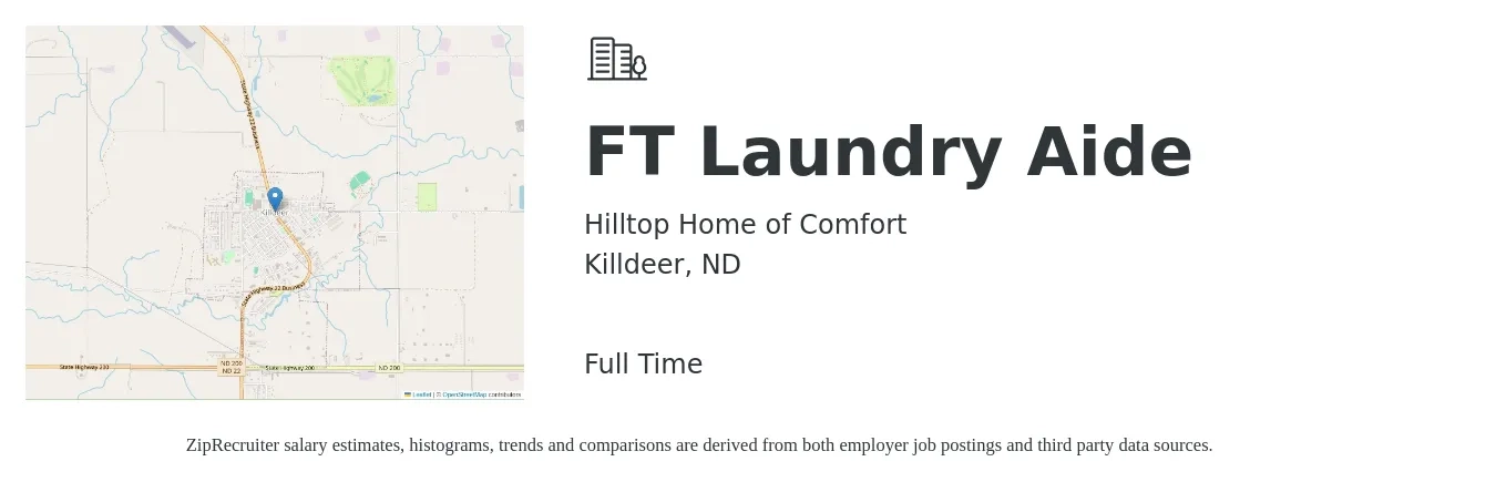 Hilltop Home of Comfort job posting for a FT Laundry Aide in Killdeer, ND with a salary of $12 to $16 Hourly with a map of Killdeer location.
