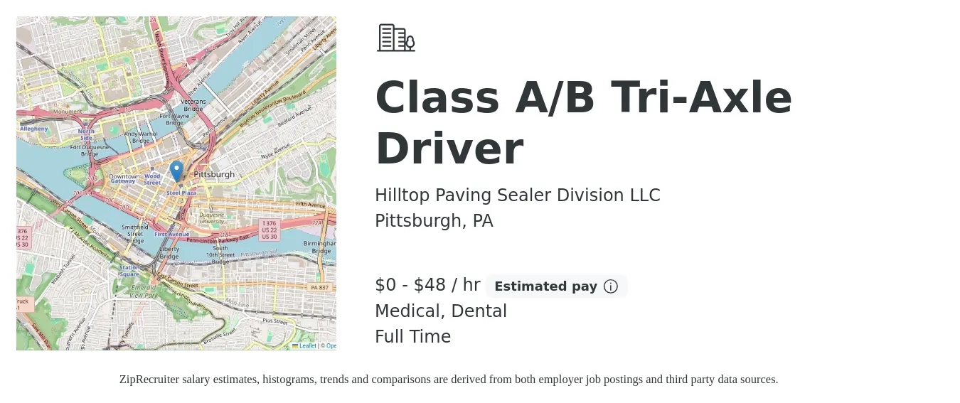 Hilltop Paving Sealer Division LLC job posting for a Class A/B Tri-Axle Driver in Pittsburgh, PA with a salary of $1 to $50 Hourly and benefits including retirement, dental, and medical with a map of Pittsburgh location.