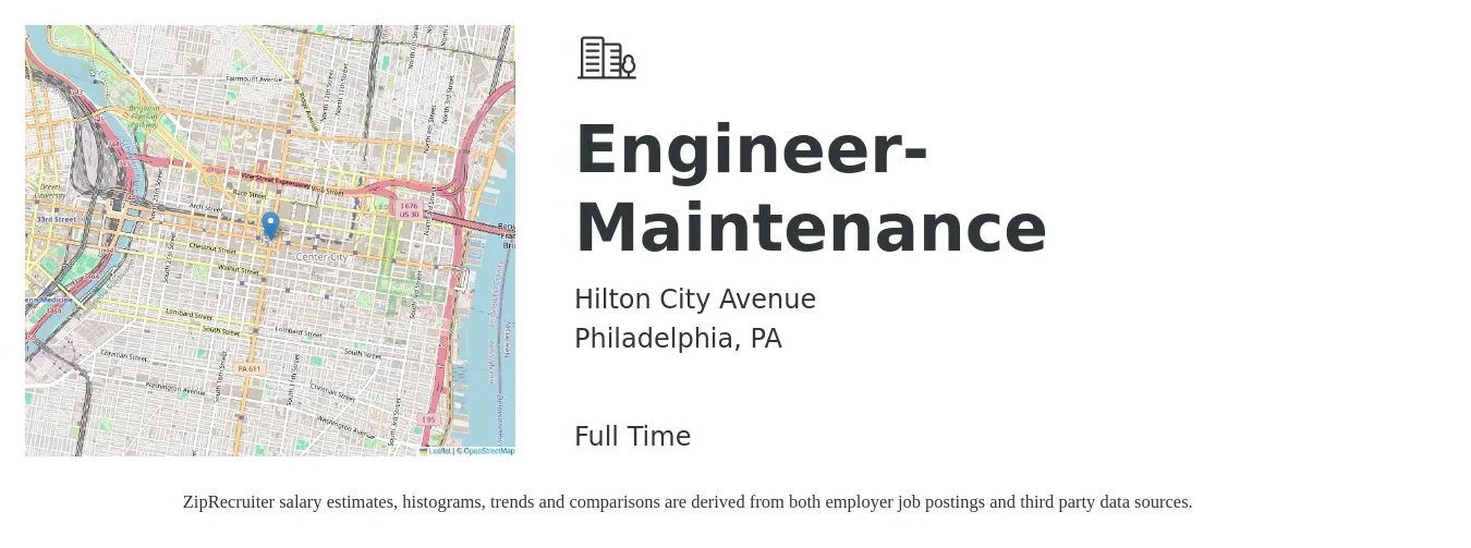 Hilton City Avenue job posting for a Engineer- Maintenance in Philadelphia, PA with a salary of $18 to $33 Hourly with a map of Philadelphia location.