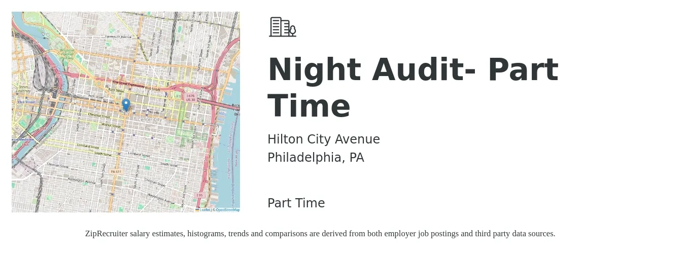 Hilton City Avenue job posting for a Night Audit- Part Time in Philadelphia, PA with a salary of $15 to $20 Hourly with a map of Philadelphia location.