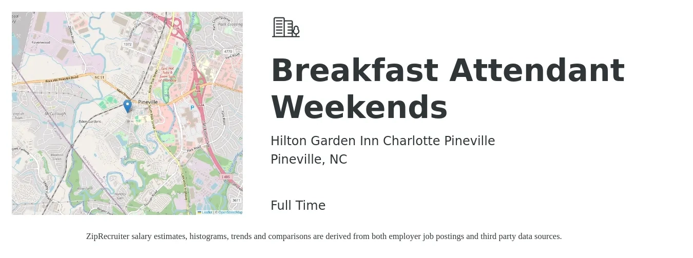 Hilton Garden Inn Charlotte Pineville job posting for a Breakfast Attendant Weekends in Pineville, NC with a salary of $12 to $15 Hourly with a map of Pineville location.