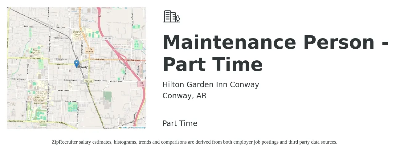 Hilton Garden Inn Conway job posting for a Maintenance Person - Part Time in Conway, AR with a salary of $15 to $22 Hourly with a map of Conway location.
