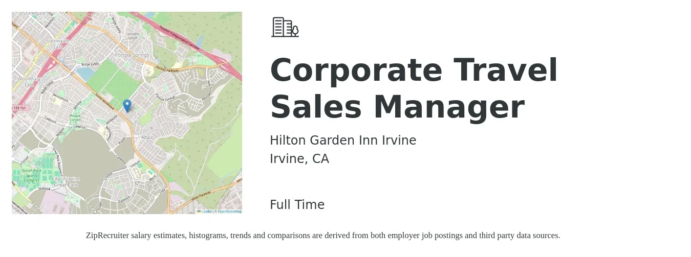 Hilton Garden Inn Irvine job posting for a Corporate Travel Sales Manager in Irvine, CA with a salary of $69,800 to $96,600 Yearly with a map of Irvine location.
