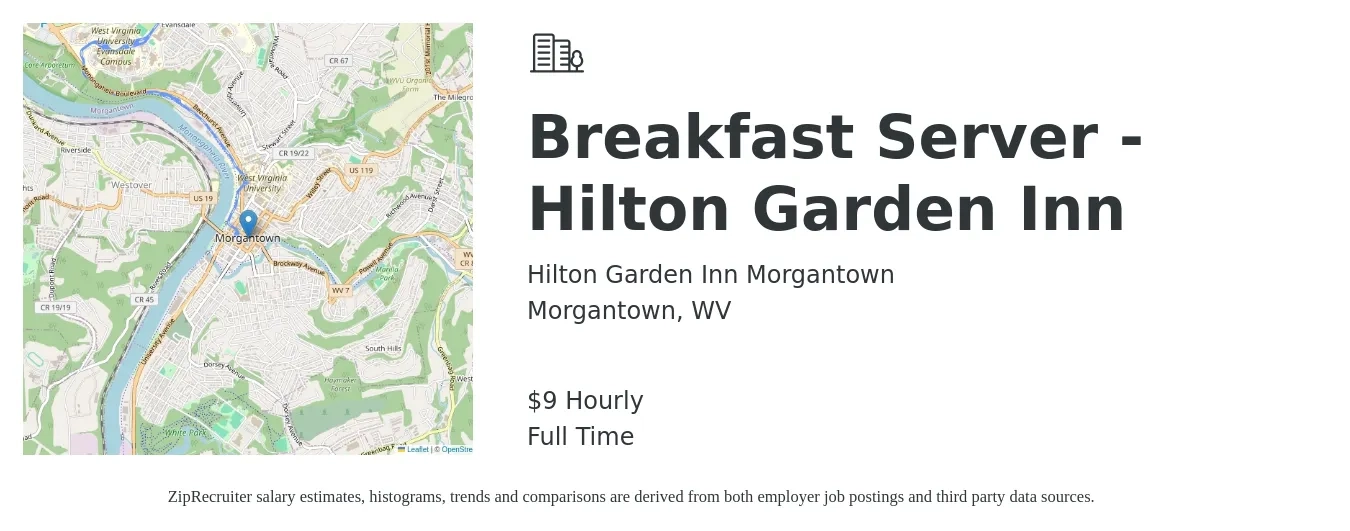 Hilton Garden Inn Morgantown job posting for a Breakfast Server - Hilton Garden Inn in Morgantown, WV with a salary of $10 Hourly with a map of Morgantown location.