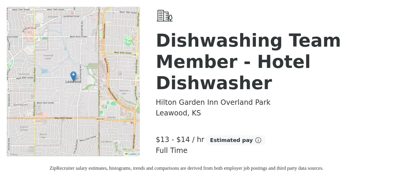 Hilton Garden Inn Overland Park job posting for a Dishwashing Team Member - Hotel Dishwasher in Leawood, KS with a salary of $14 to $15 Hourly with a map of Leawood location.