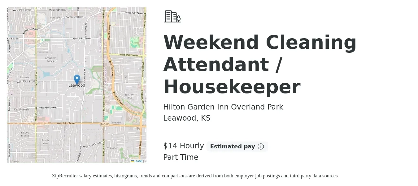 Hilton Garden Inn Overland Park job posting for a Weekend Cleaning Attendant / Housekeeper in Leawood, KS with a salary of $15 Hourly with a map of Leawood location.