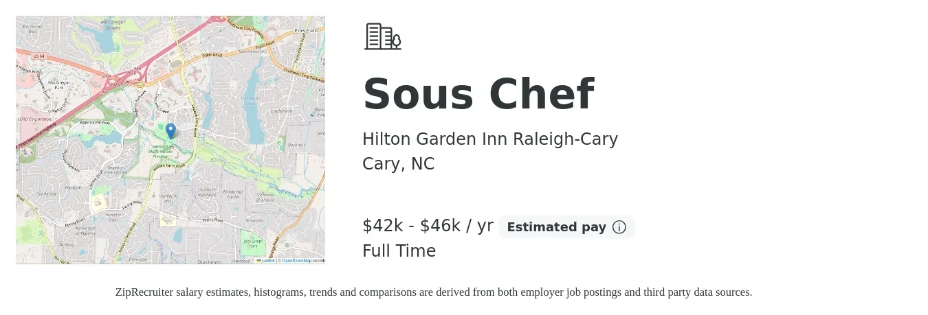 Hilton Garden Inn Raleigh-Cary job posting for a Sous Chef in Cary, NC with a salary of $42,000 to $46,000 Yearly with a map of Cary location.