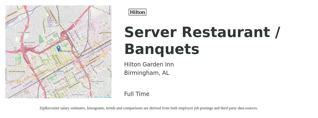 Hilton Garden Inn job posting for a Server Restaurant / Banquets in Birmingham, AL with a salary of $14 to $17 Hourly with a map of Birmingham location.