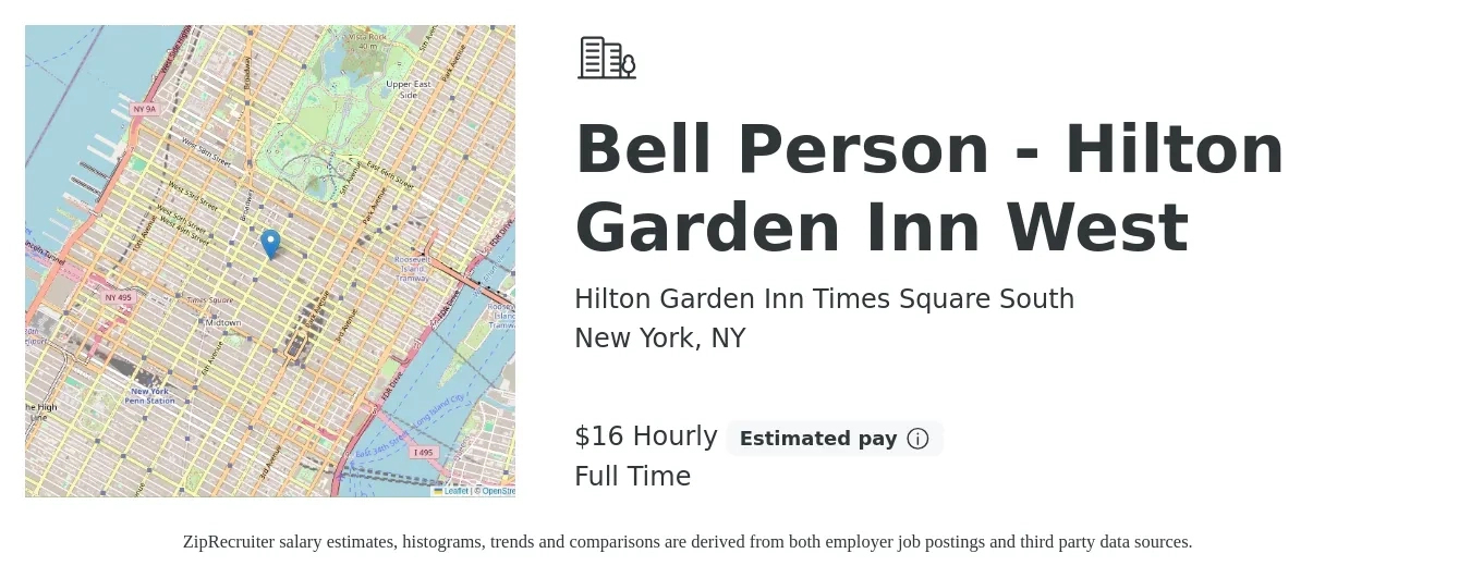 Hilton Garden Inn Times Square South job posting for a Bell Person - Hilton Garden Inn West in New York, NY with a salary of $17 Hourly with a map of New York location.