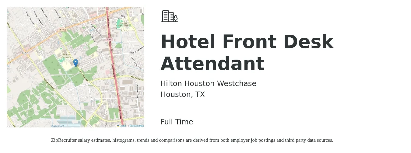 Hilton Houston Westchase job posting for a Hotel Front Desk Attendant in Houston, TX with a salary of $12 to $16 Hourly with a map of Houston location.