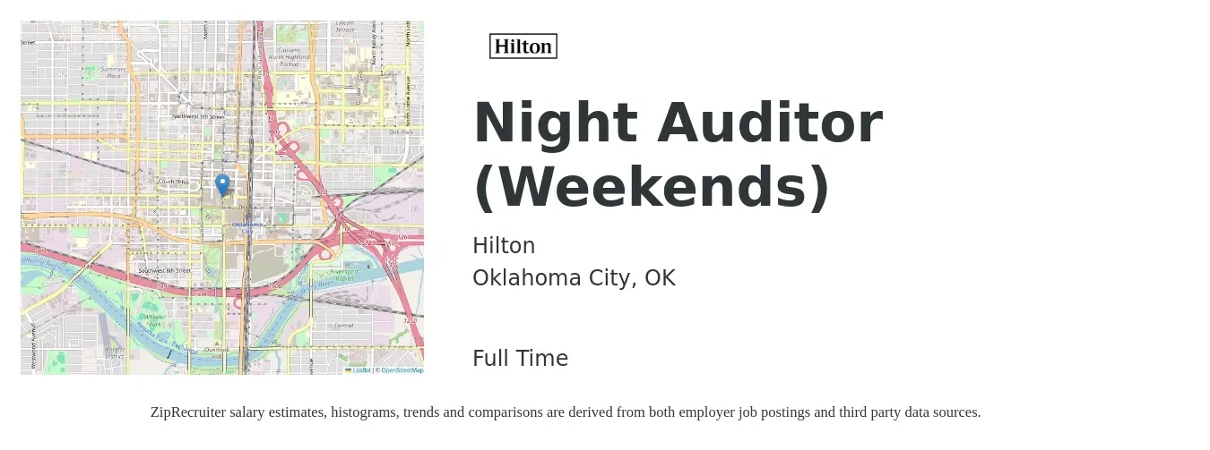 Hilton job posting for a Night Auditor (Weekends) in Oklahoma City, OK with a salary of $14 to $18 Hourly with a map of Oklahoma City location.