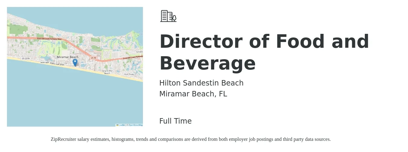 Hilton Sandestin Beach job posting for a Director of Food and Beverage in Miramar Beach, FL with a salary of $64,500 to $103,100 Yearly with a map of Miramar Beach location.