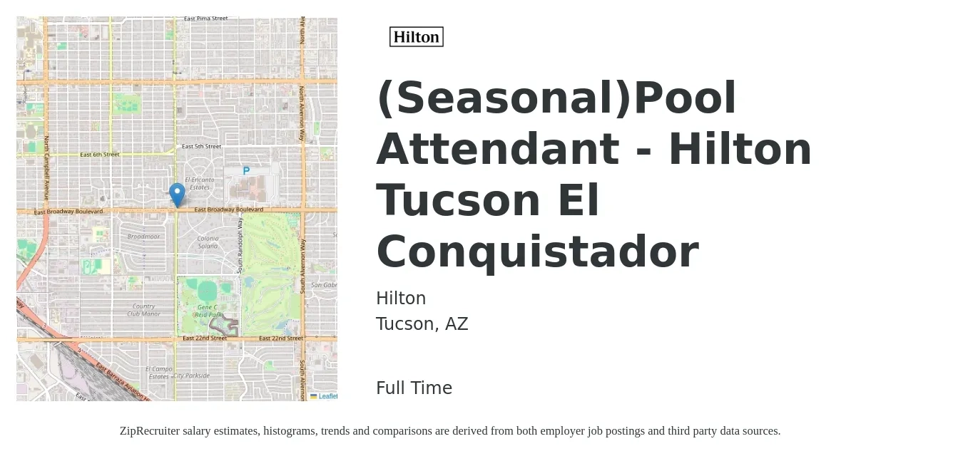 Hilton job posting for a (Seasonal)Pool Attendant - Hilton Tucson El Conquistador in Tucson, AZ with a salary of $11 to $14 Hourly with a map of Tucson location.