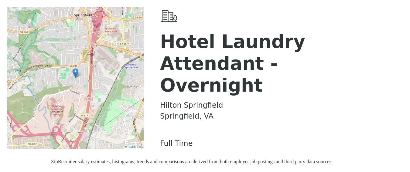 Hilton Springfield job posting for a Hotel Laundry Attendant - Overnight in Springfield, VA with a salary of $14 to $17 Hourly with a map of Springfield location.