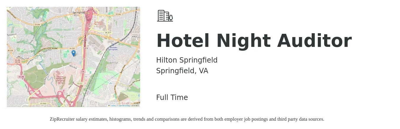 Hilton Springfield job posting for a Hotel Night Auditor in Springfield, VA with a salary of $16 to $21 Hourly with a map of Springfield location.