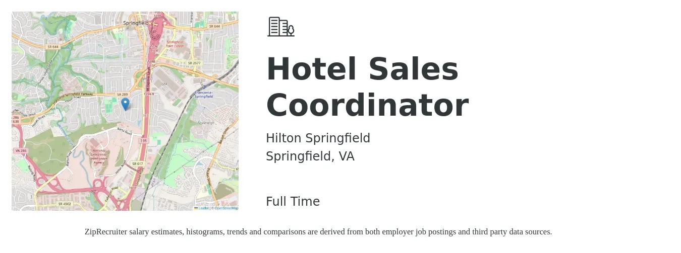 Hilton Springfield job posting for a Hotel Sales Coordinator in Springfield, VA with a salary of $20 to $27 Hourly with a map of Springfield location.