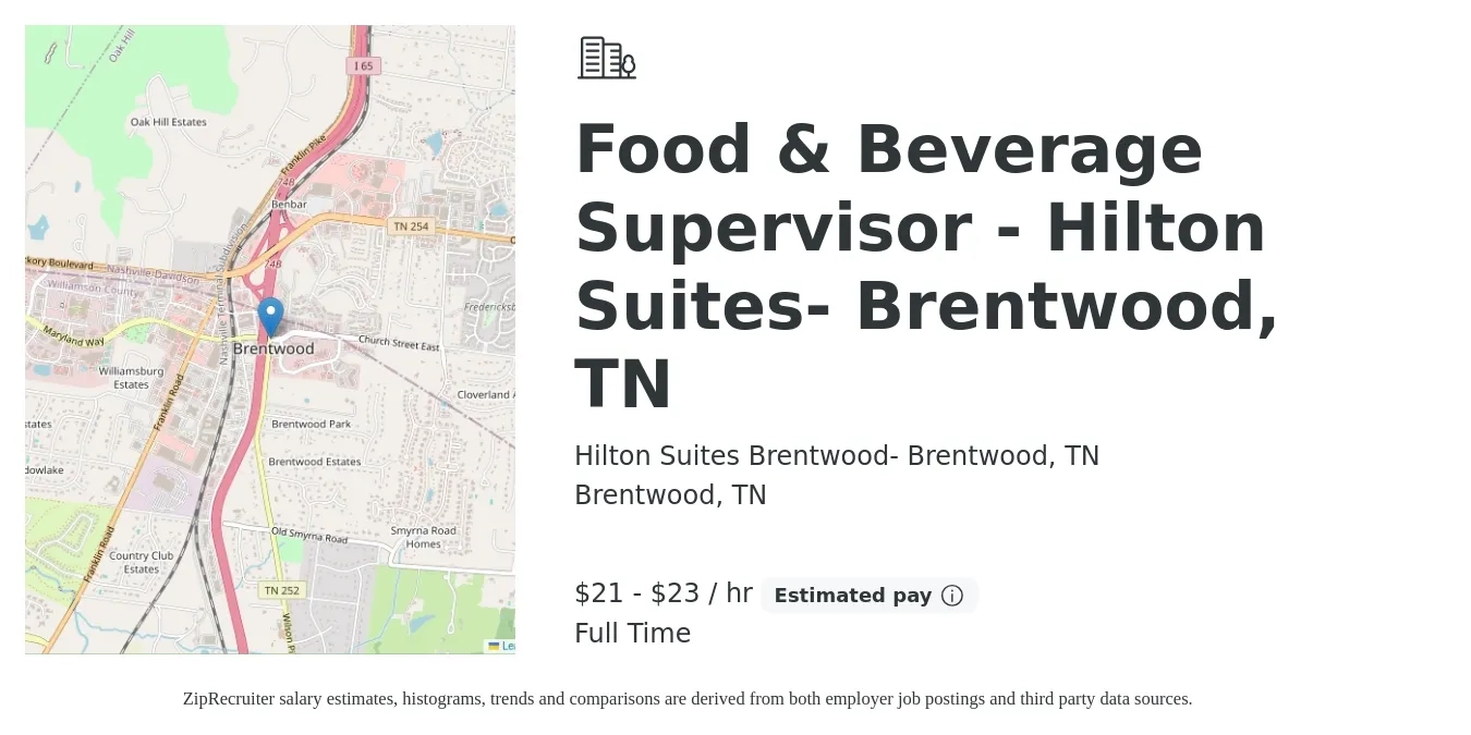 Hilton Suites Brentwood- Brentwood, TN job posting for a Food & Beverage Supervisor - Hilton Suites- Brentwood, TN in Brentwood, TN with a salary of $22 to $24 Hourly with a map of Brentwood location.