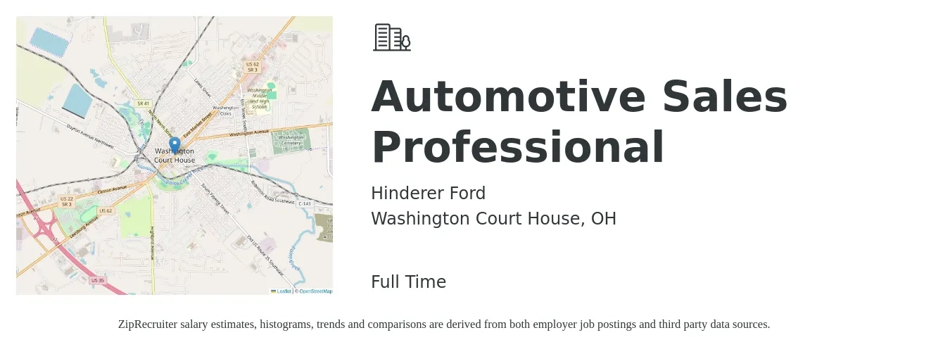 Hinderer Ford job posting for a Automotive Sales Professional in Washington Court House, OH with a salary of $47,700 to $69,700 Yearly with a map of Washington Court House location.