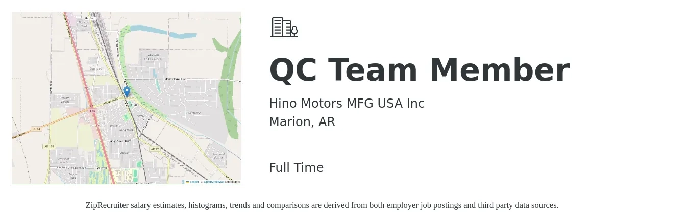 Hino Motors MFG USA Inc job posting for a QC Team Member in Marion, AR with a salary of $16 to $21 Hourly with a map of Marion location.