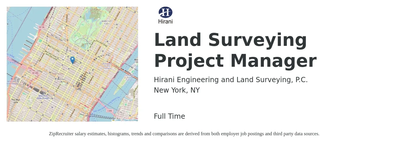 Hirani Engineering and Land Surveying, P.C. job posting for a Land Surveying Project Manager in New York, NY with a salary of $95,200 to $131,800 Yearly with a map of New York location.