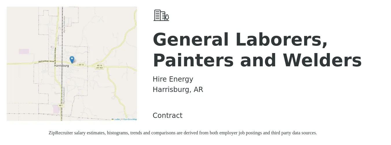 Hire Energy job posting for a General Laborers, Painters and Welders in Harrisburg, AR with a salary of $16 to $20 Hourly with a map of Harrisburg location.