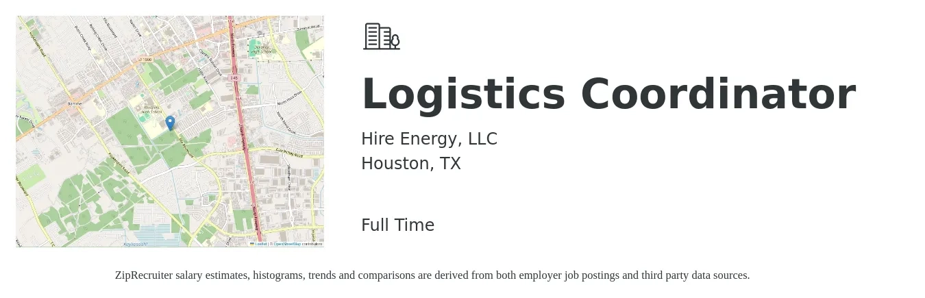 Hire Energy, LLC job posting for a Logistics Coordinator in Houston, TX with a salary of $18 to $25 Hourly with a map of Houston location.