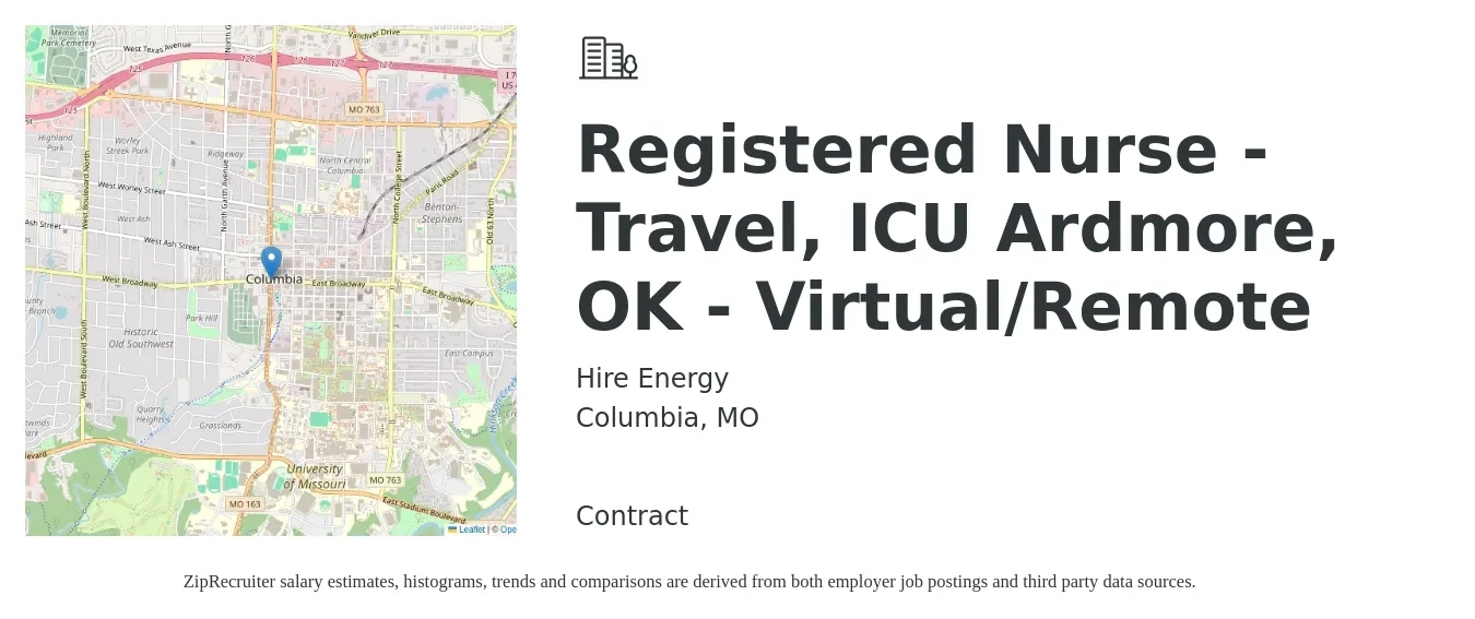 Hire Energy job posting for a Registered Nurse - Travel, ICU Ardmore, OK - Virtual/Remote in Columbia, MO with a salary of $1,870 to $2,630 Weekly with a map of Columbia location.