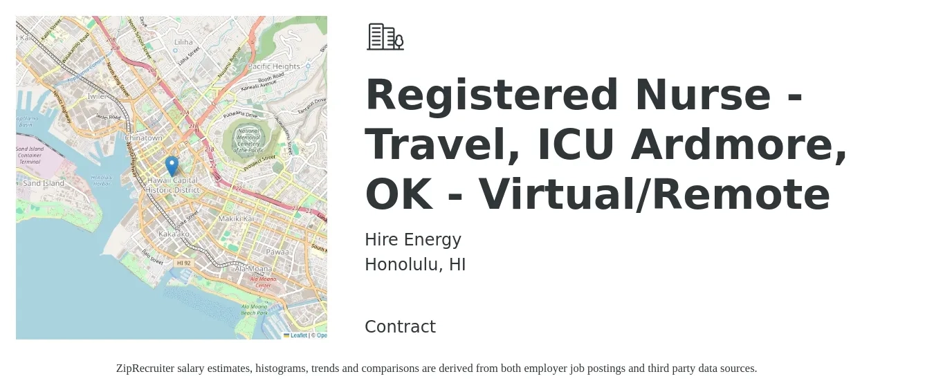 Hire Energy job posting for a Registered Nurse - Travel, ICU Ardmore, OK - Virtual/Remote in Honolulu, HI with a salary of $1,940 to $2,730 Weekly with a map of Honolulu location.