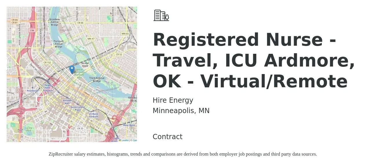 Hire Energy job posting for a Registered Nurse - Travel, ICU Ardmore, OK - Virtual/Remote in Minneapolis, MN with a salary of $2,050 to $2,880 Weekly with a map of Minneapolis location.