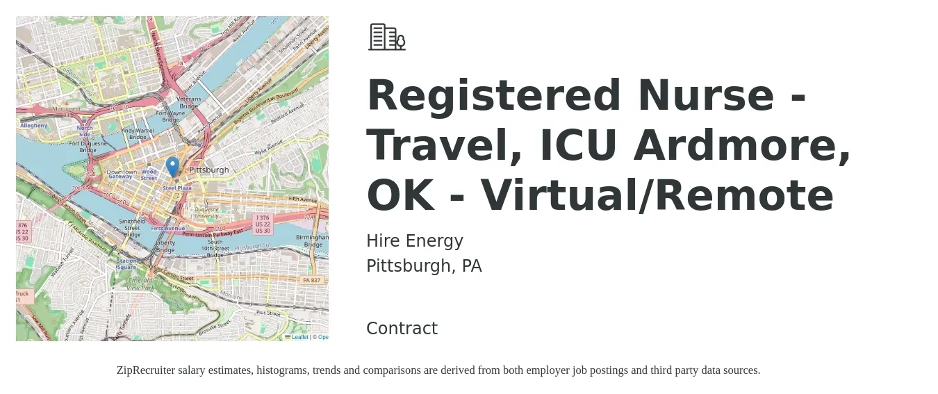 Hire Energy job posting for a Registered Nurse - Travel, ICU Ardmore, OK - Virtual/Remote in Pittsburgh, PA with a salary of $1,900 to $2,680 Weekly with a map of Pittsburgh location.