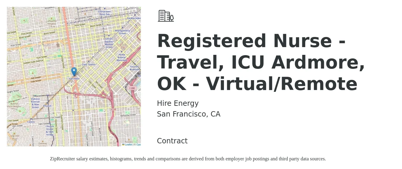 Hire Energy job posting for a Registered Nurse - Travel, ICU Ardmore, OK - Virtual/Remote in San Francisco, CA with a salary of $2,310 to $3,250 Weekly with a map of San Francisco location.