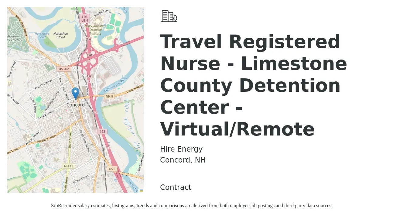 Hire Energy job posting for a Travel Registered Nurse - Limestone County Detention Center - Virtual/Remote in Concord, NH with a salary of $1,960 to $2,830 Weekly with a map of Concord location.