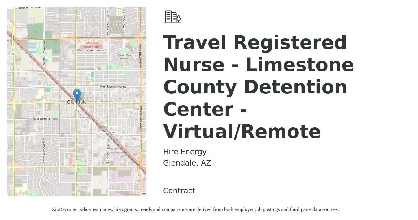 Hire Energy job posting for a Travel Registered Nurse - Limestone County Detention Center - Virtual/Remote in Glendale, AZ with a salary of $1,940 to $2,790 Weekly with a map of Glendale location.